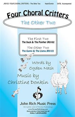 Christine Donkin: Four Choral Critters - The Other Two: Chœur Mixte et Accomp.