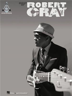 Robert Cray: Best of Robert Cray: Solo pour Guitare