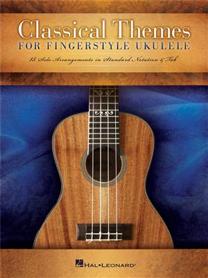 Classical Themes for Fingerstyle Ukulele: Solo pour Ukulélé
