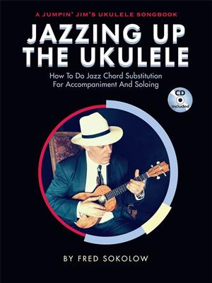 Jazzing Up the Ukulele: Solo pour Ukulélé