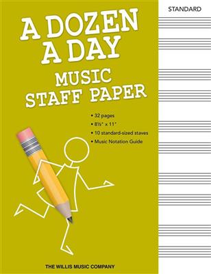 A Dozen A Day - Music Staff Paper: Papier à Musique