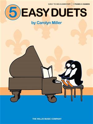 Carolyn Miller: 5 Easy Duets: Clavier