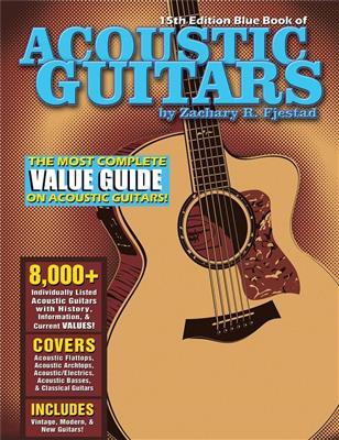 Zachary R. Fjestad: Blue Book of Acoustic Guitars – 15th Edition