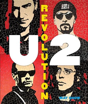 Mat Snow: U2 - Revolution