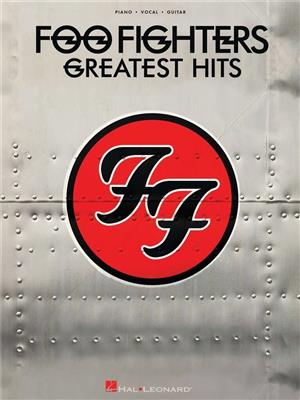 Foo Fighters: Foo Fighters - Greatest Hits: Piano, Voix & Guitare