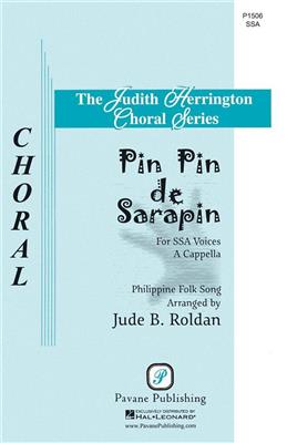 Pin Pin de Sarapin: (Arr. Jude Roldan): Voix Hautes A Cappella