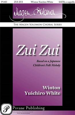 Zui Zui: (Arr. Winton Yuichiro White): Chœur Mixte A Cappella