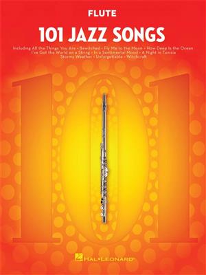 101 Jazz Songs for Flute: Solo pour Flûte Traversière