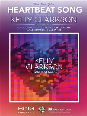 Kelly Clarkson: Heartbeat Song: Chant et Piano