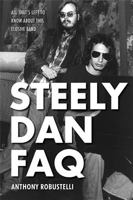 Anthony Robustelli: Steely Dan FAQ