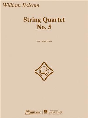 William Bolcom: String Quartet No. 5 - Score And Parts: Quatuor à Cordes
