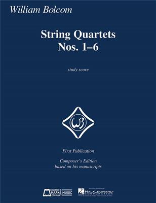 William Bolcom: String Quartets Nos 1-6: Quatuor à Cordes