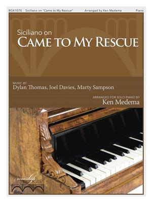 Siciliano on Came to My Rescue: (Arr. Ken Medema): Solo de Piano