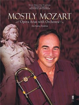 Mostly Mozart Operatic Arias with Orchestra: Solo pourTrombone