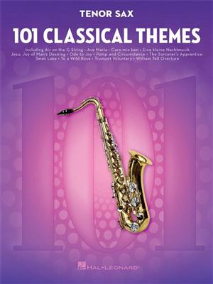 101 Classical Themes for Tenor Sax: Saxophone Ténor