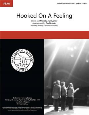 Hooked on a Feeling: (Arr. Jon Nicholas): Voix Hautes A Cappella