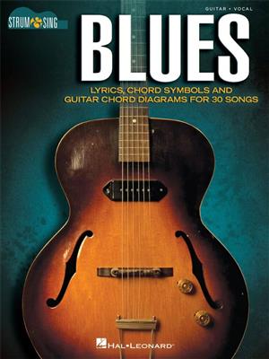 Blues - Strum & Sing Guitar: Guitare et Accomp.