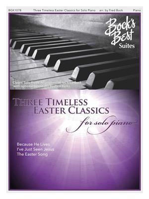 3 Timeless Easter Favorites for Solo Piano: Solo de Piano