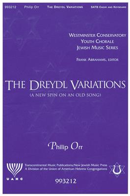 The Dreydl Variations: (Arr. Philip Orr): Chœur Mixte et Accomp.