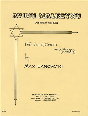 Max Janowski: Avinu Malkeynu: Chœur Mixte et Accomp.