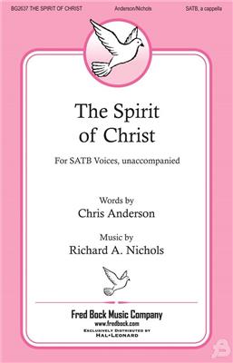 Chris Anderson: The Spirit of Christ: Chœur Mixte A Cappella