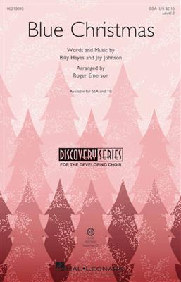 Billy Hayes: Blue Christmas: (Arr. Roger Emerson): Voix Hautes et Accomp.
