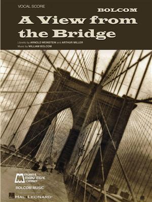 William Bolcom: William Bolcom - A View from the Bridge: Solo pour Chant