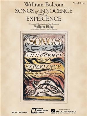 William Bolcom: Songs Of Innocence And Of Experience: Chœur Mixte et Accomp.