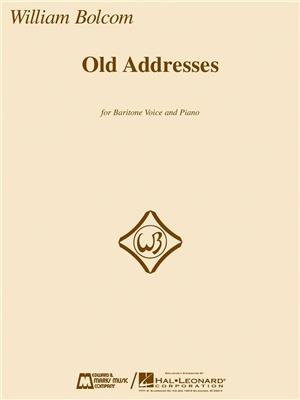 William Bolcom: Old Addresses: Chant et Piano