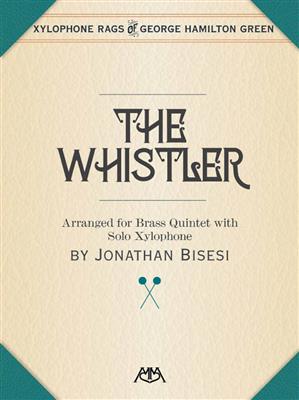 George Hamilton Green: The Whistler: Ensemble de Cuivres