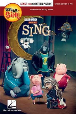 Let's All Sing Songs from the Motion Picture SING: Solo pour Chant