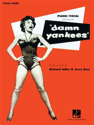 Richard Adler: Damn Yankees: Chant et Piano