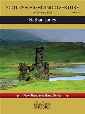 Nathan Jones: Scottish Highland Overture: Orchestre Symphonique