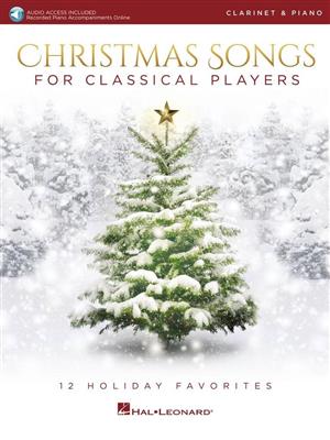 Christmas Songs for Classical Players: Clarinette et Accomp.