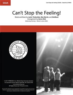 Justin Timberlake: Can't Stop the Feeling!: (Arr. Aaron Dale): Voix Hautes A Cappella