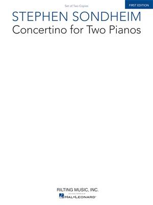 Stephen Sondheim: Concertino for Two Pianos: Duo pour Pianos