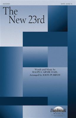 Ralph Carmichael: The New 23rd: (Arr. John Purifoy): Chœur Mixte et Accomp.