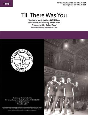 Meredith Willson: Till There Was You: (Arr. Robert Rund): Voix Basses A Capella