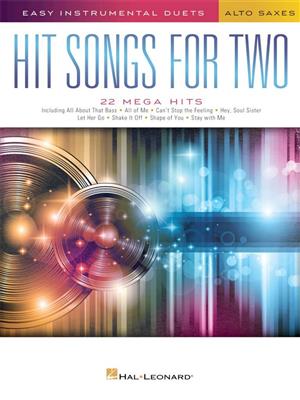 Hit Songs for Two Alto Saxophones: Saxophone Alto