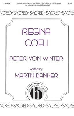 Peter von Winter: Regina Coeli: (Arr. Martin Banner): Chœur Mixte et Accomp.