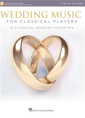 Wedding Music for Classical Players - Violin: Violon et Accomp.