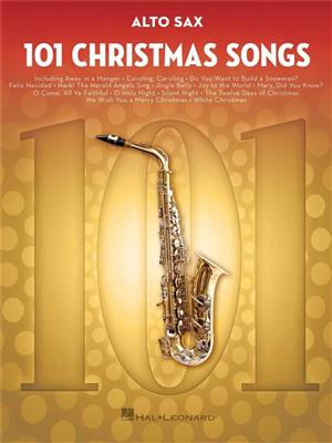 101 Christmas Songs: Saxophone Alto