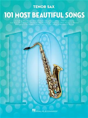 101 Most Beautiful Songs: Saxophone Ténor