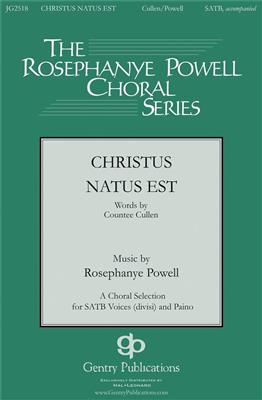 Rosephanye Powell: Christus Natus Est: Chœur Mixte et Accomp.