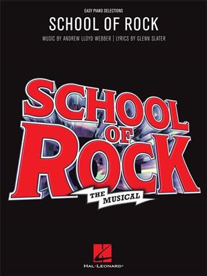 Andrew Lloyd Webber: School of Rock: The Musical: Piano Facile