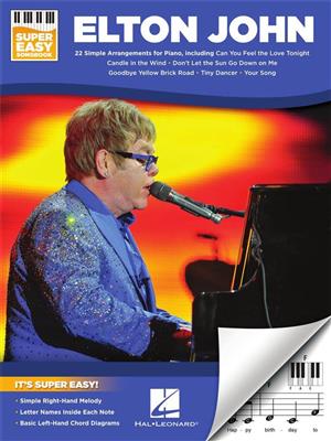 Elton John: Elton John - Super Easy Songbook: Solo de Piano