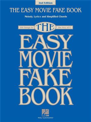 The Easy Movie Fake Book - 2nd Edition: Mélodie, Paroles et Accords
