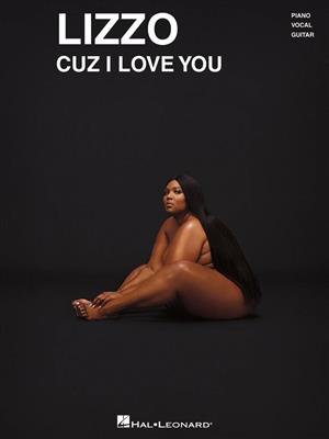 Lizzo: Lizzo - Cuz I Love You: Piano, Voix & Guitare