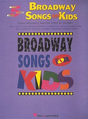 Broadway Songs For Kids - Five Finger: Piano Facile