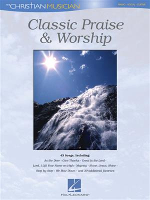 Classic Praise & Worship: Piano, Voix & Guitare